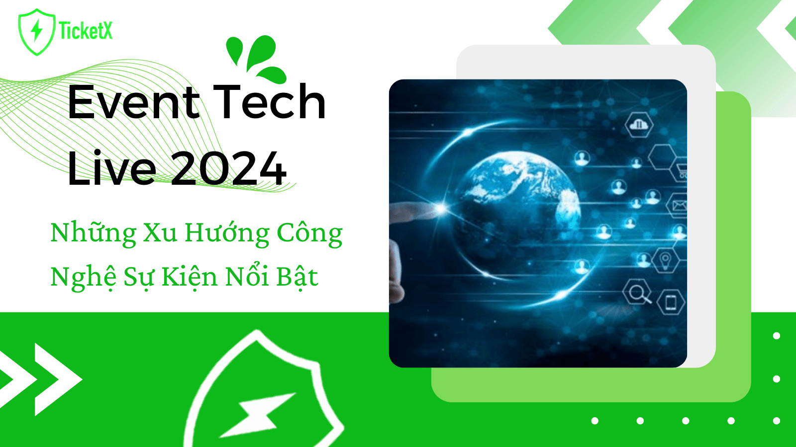 Event Tech Live 2024: Những Xu Hướng Công Nghệ Sự Kiện Nổi Bật