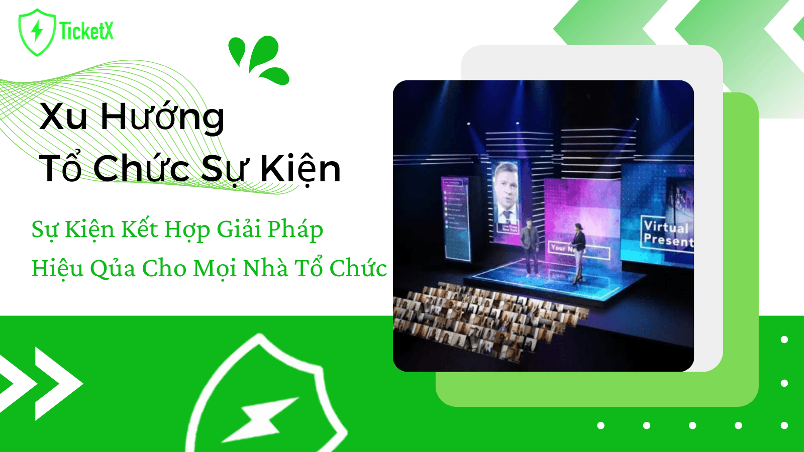 Xu Hướng Tổ Chức Sự Kiện Kết Hợp: Giải Pháp Hiệu Quả Cho Mọi Nhà Tổ Chức