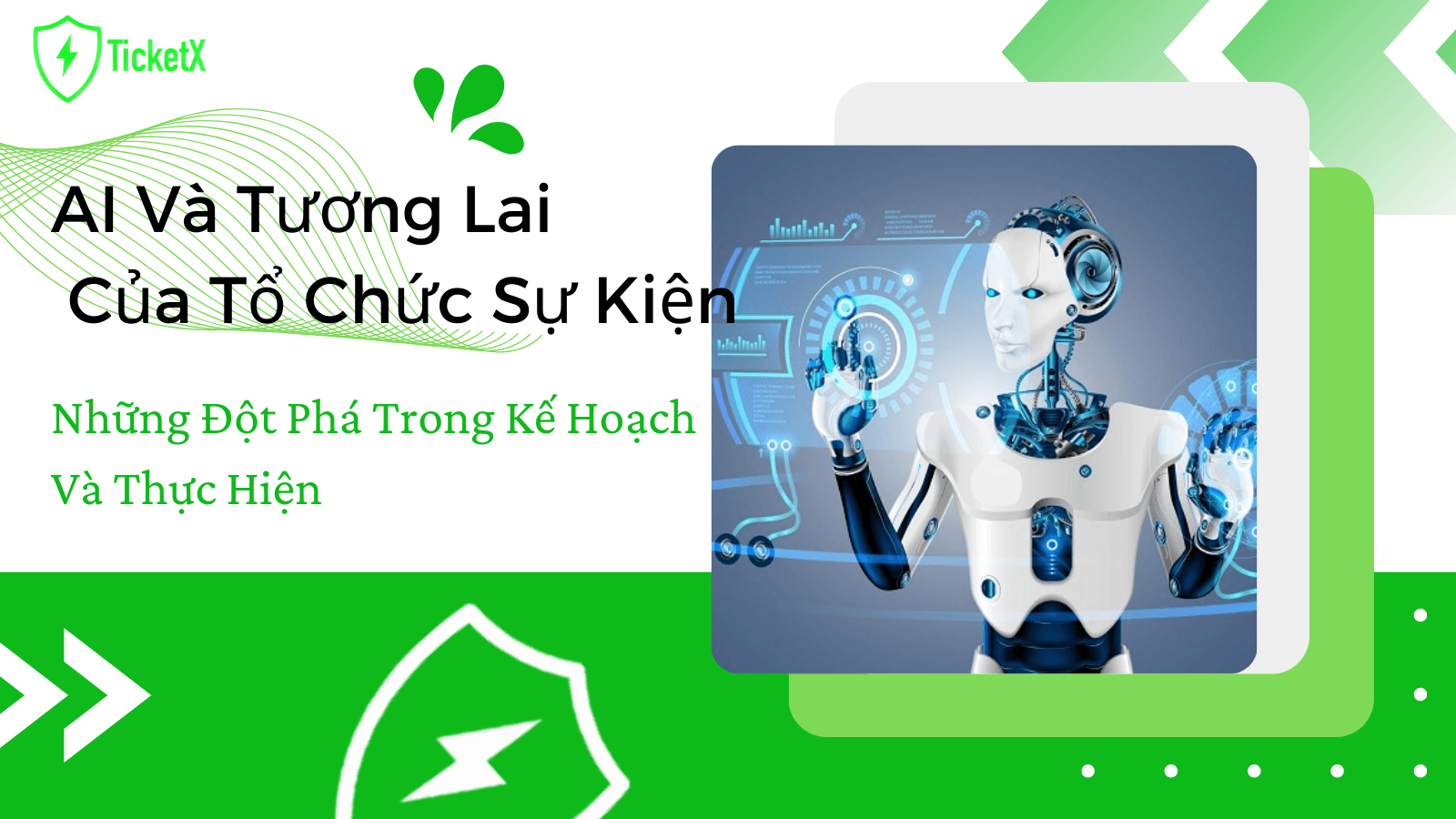 AI và Tương Lai Của Tổ Chức Sự Kiện: Những Đột Phá Trong Kế Hoạch Và Thực Hiện