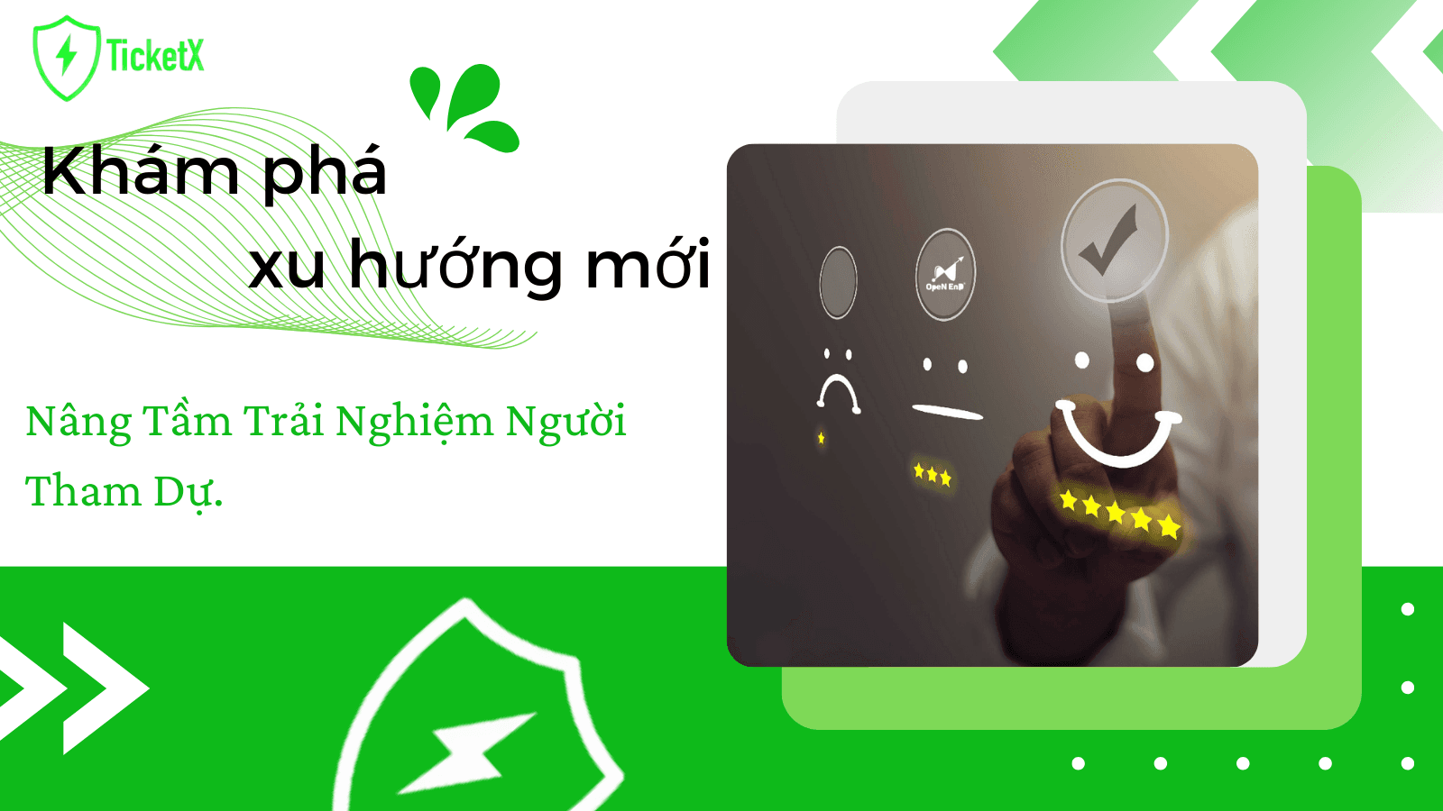 Khám Phá Những Xu Hướng Mới Nâng Tầm Trải Nghiệm Người Tham Dự