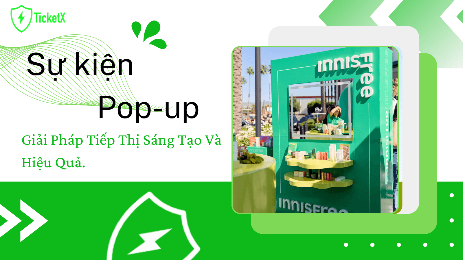 Sự Kiện Pop-up: Giải Pháp Tiếp Thị Sáng Tạo và Hiệu Quả