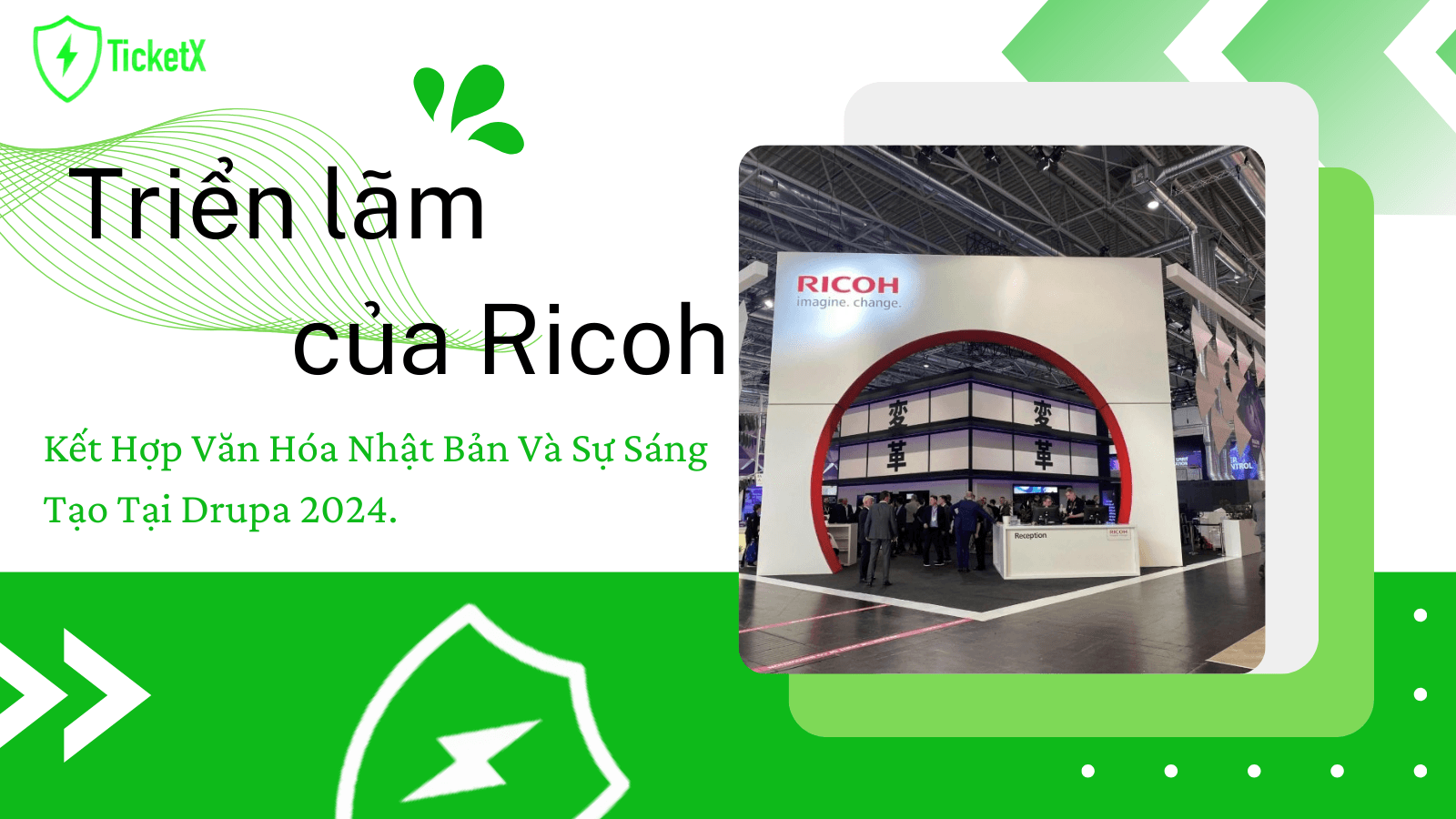Câu Chuyện Về Triển Lãm Của Ricoh