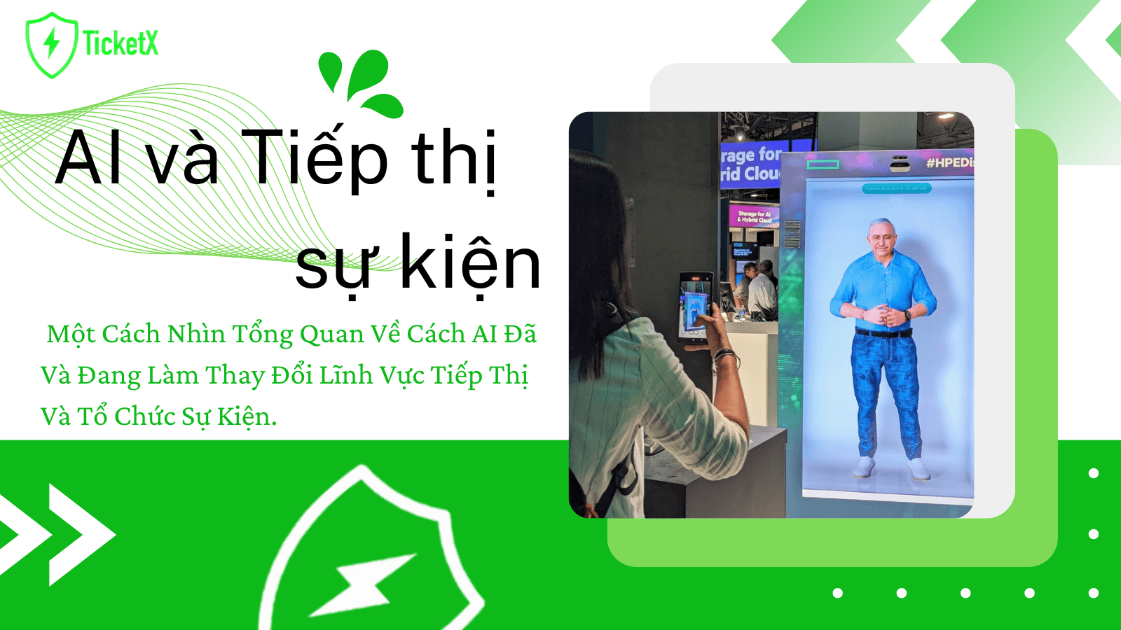 AI và Tiếp Thị Sự Kiện: Khi Công Nghệ Mở Ra Thế Giới Mới