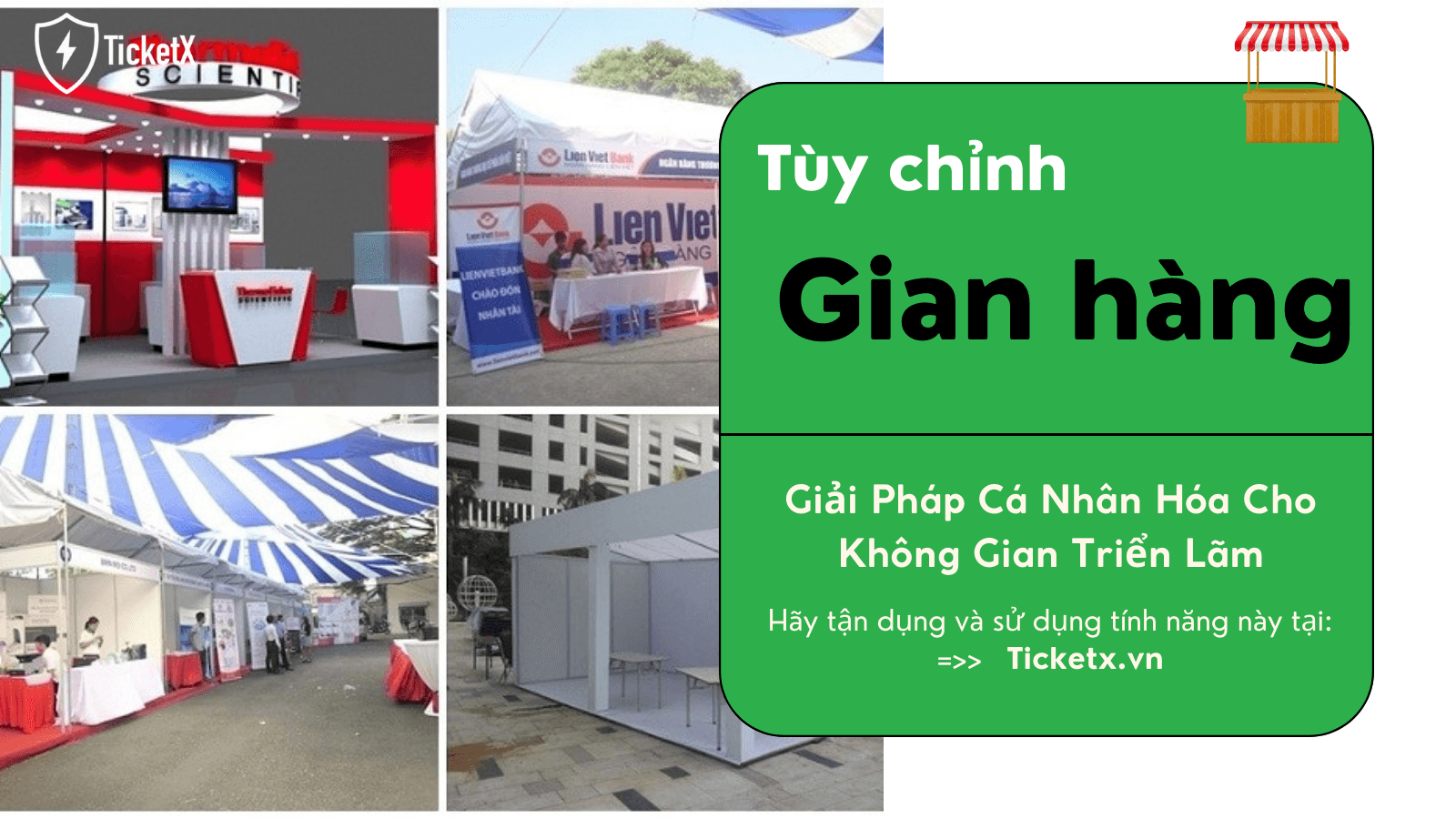 Tùy chỉnh gian hàng: Cá nhân hóa cho không gian Triển Lãm